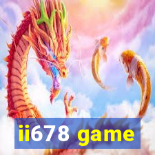 ii678 game